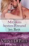 [Mit den Junggesellen im Bett 04] • Mit dem besten Freund im Bett